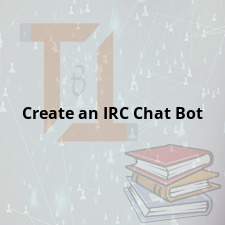 Create an IRC Chat Bot