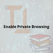 Enable Private Browsing