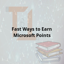 Fast Ways to Earn Microsoft Points